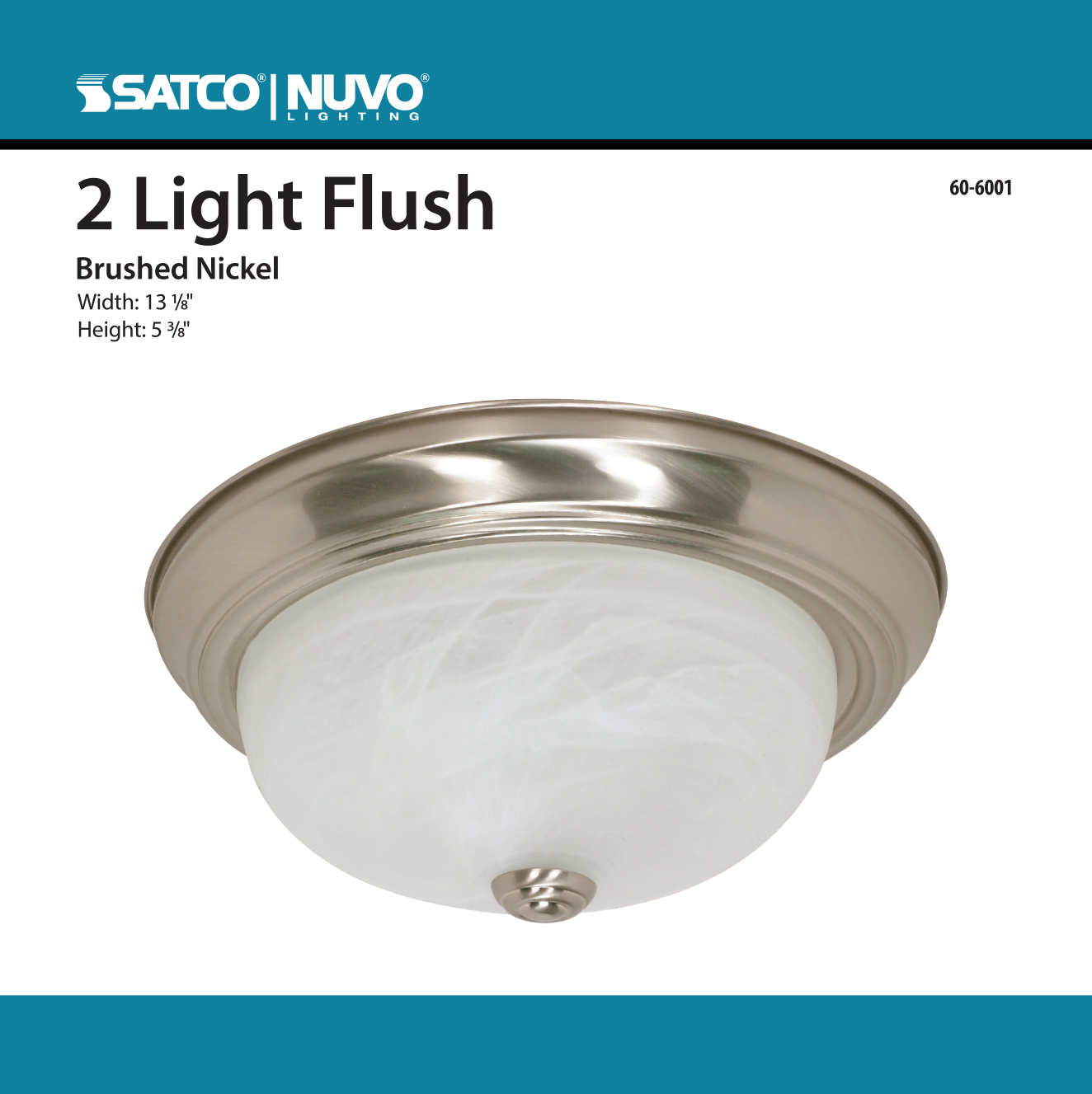 2 LT - 13" FLUSH FIXTURE - 60-6001