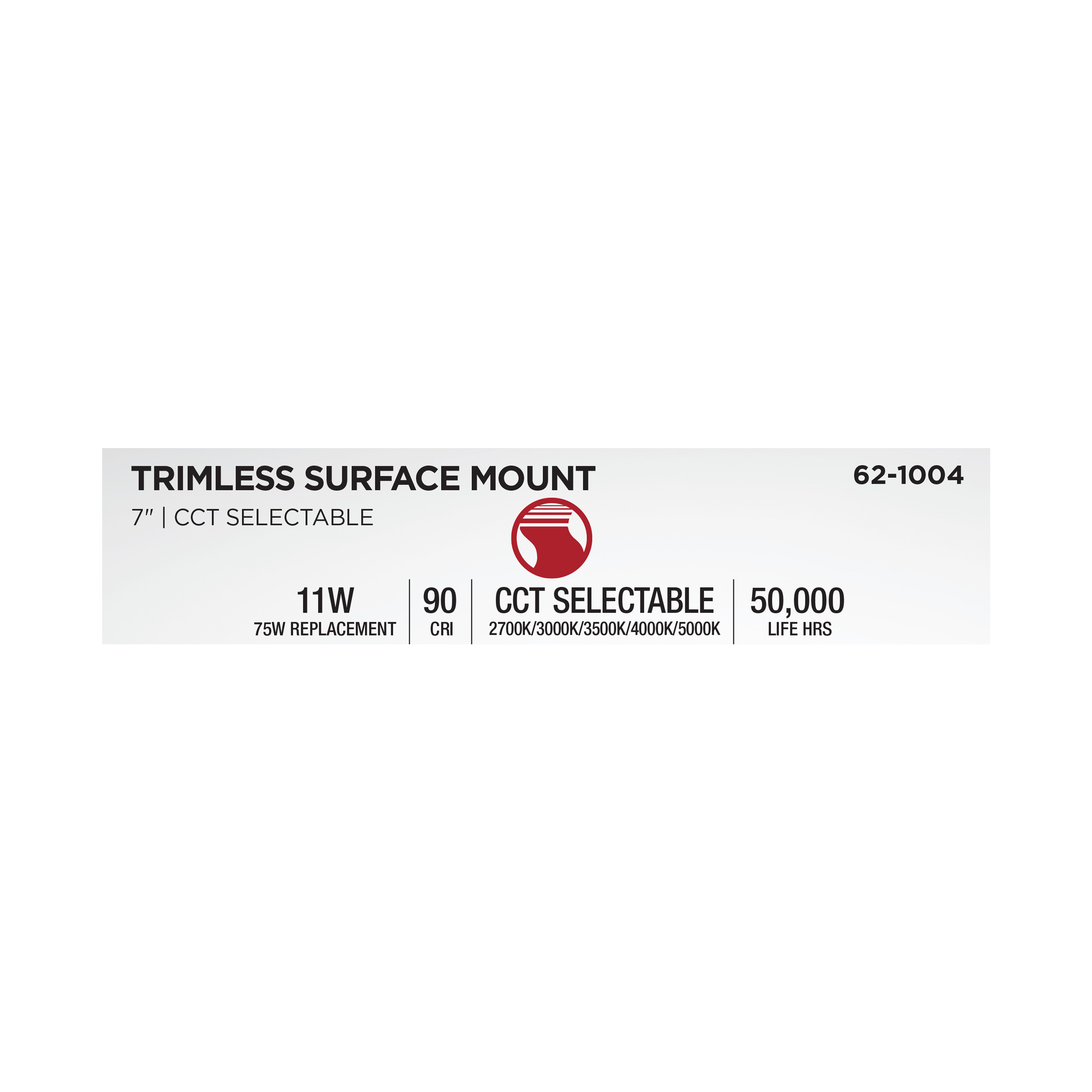 11W 7" 5CCT 120V WHT FIXTURE - 62-1004