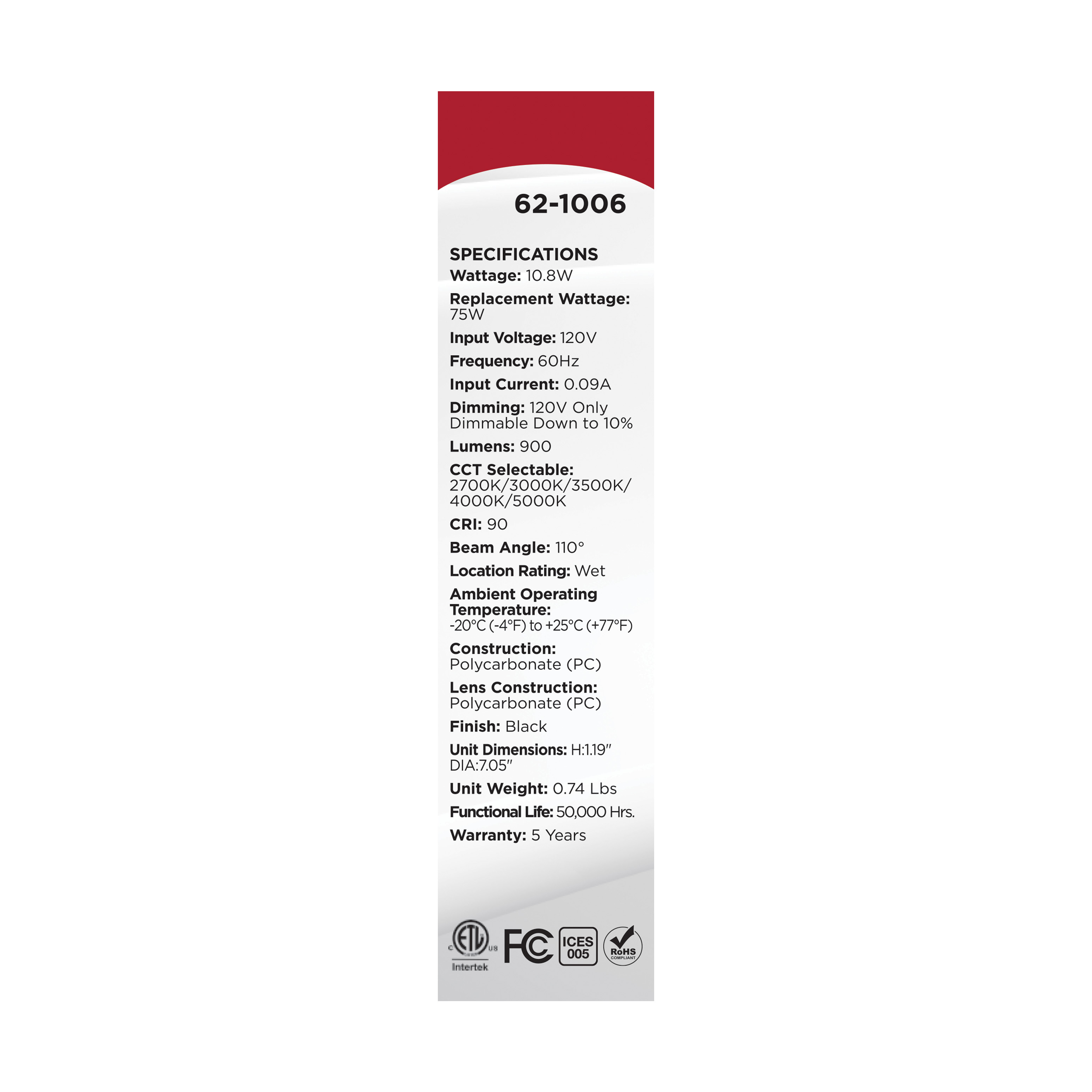 11W 7" 5CCT 120V BLK FIXTURE - 62-1006