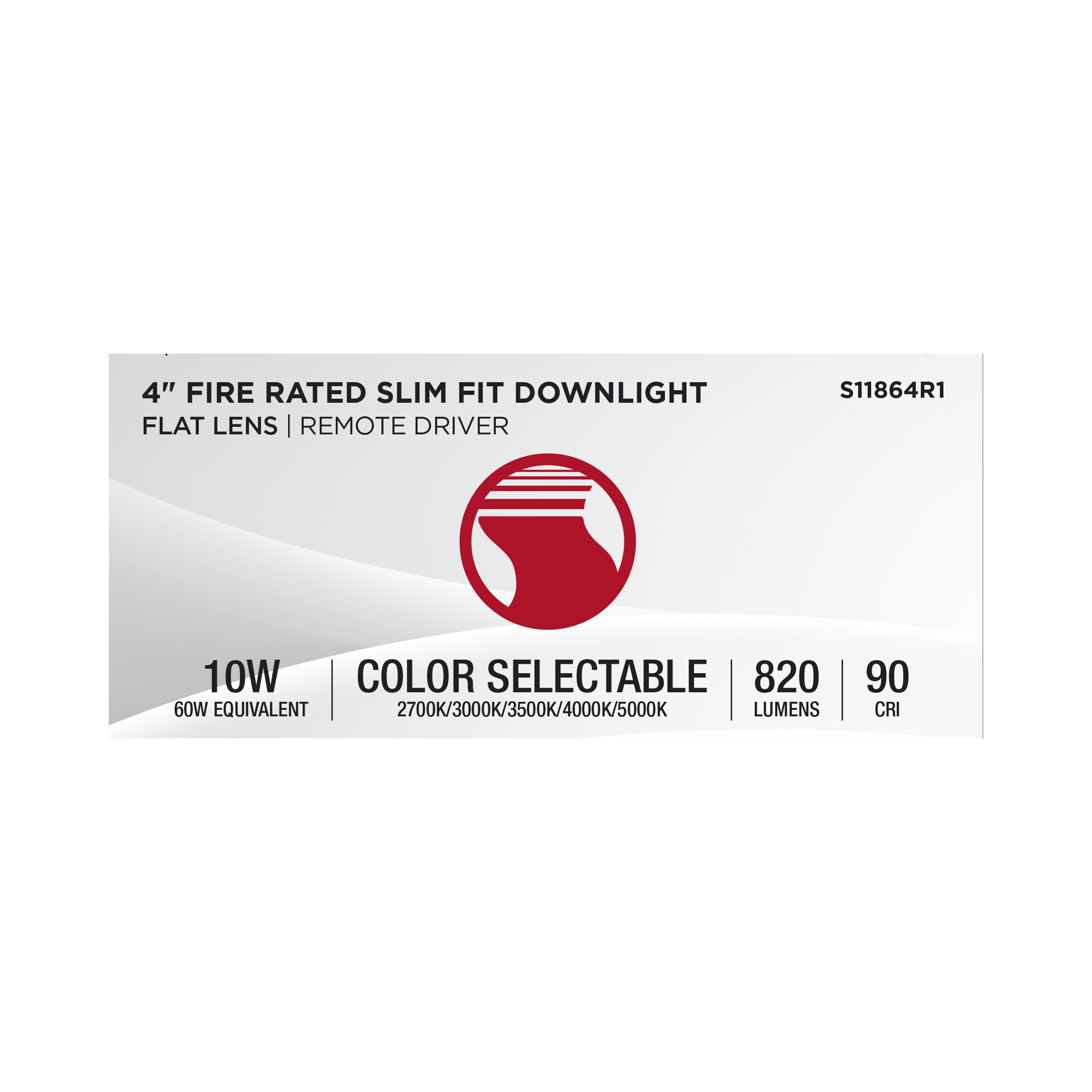 10WLED/4/FR/CCT/SLF/RD/FL/RND - S11864R1