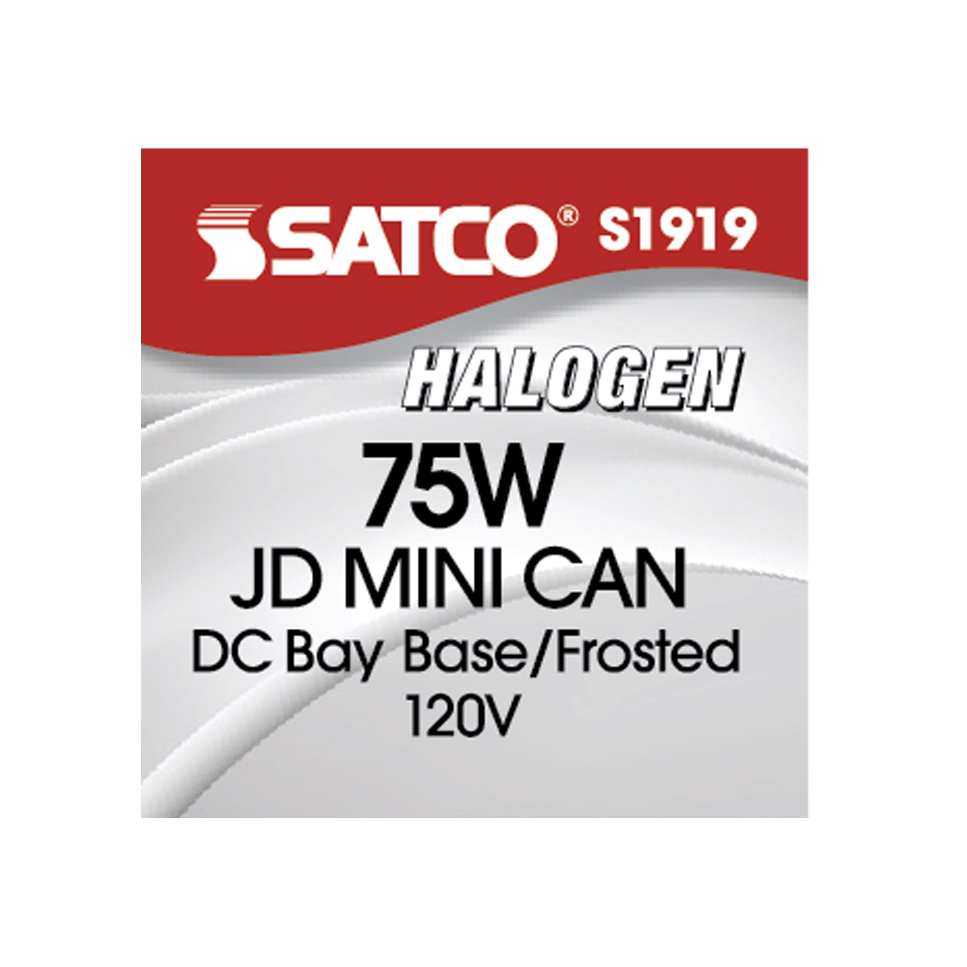 75W D.C. BAY FROSTED 120V. - S1919