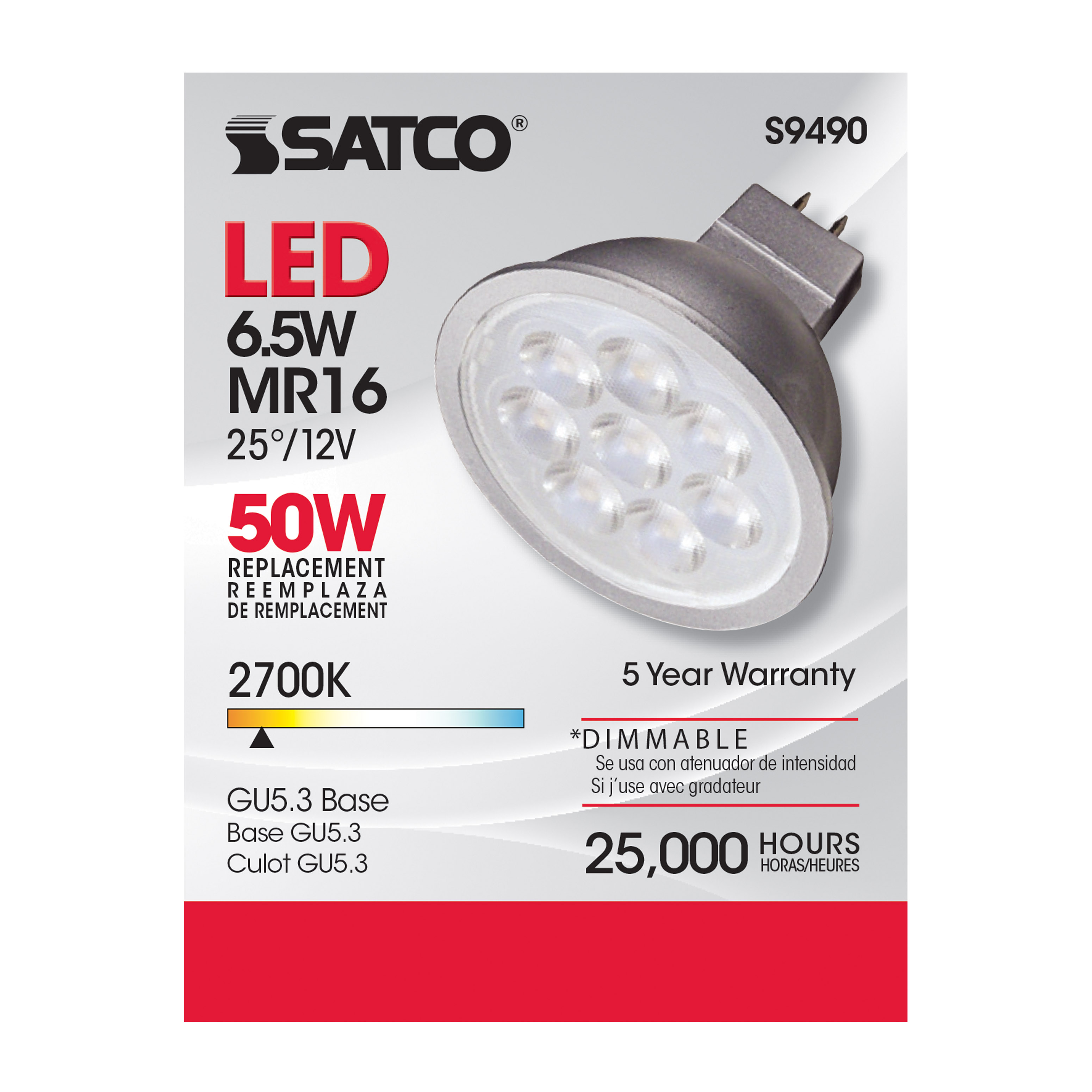 6.5MR16/LED/25'/27K/12V - S9490