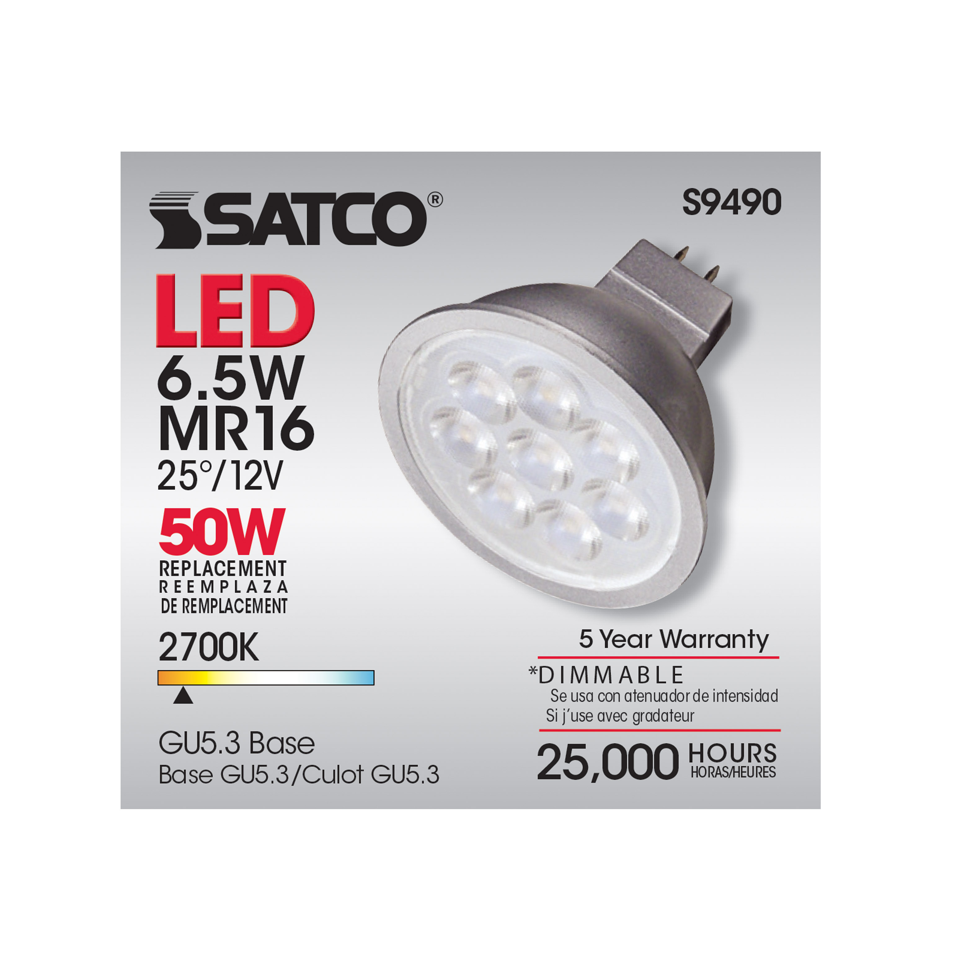 6.5MR16/LED/25'/27K/12V - S9490