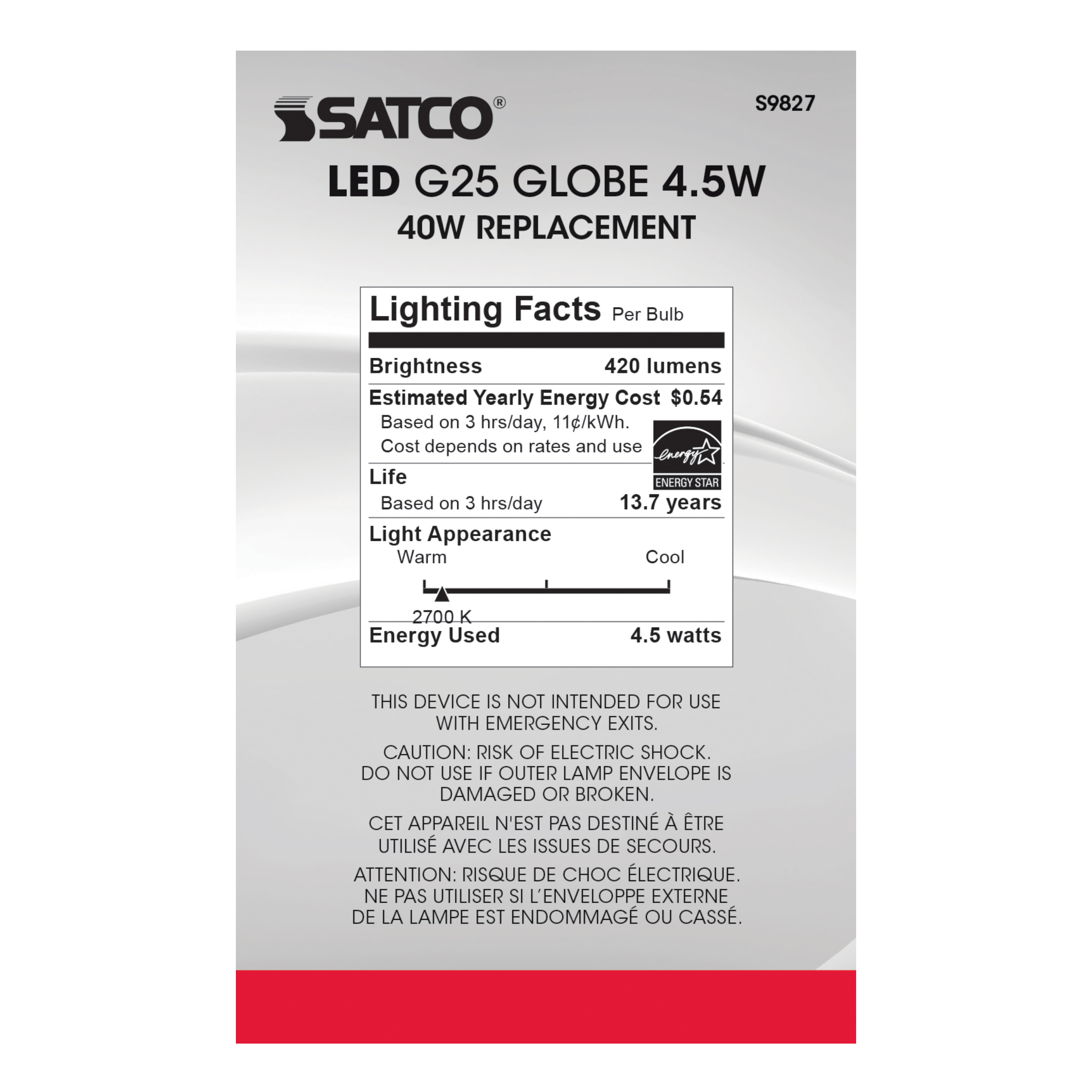 4.5G25/SW/LED/E26/27K/120V - S9827