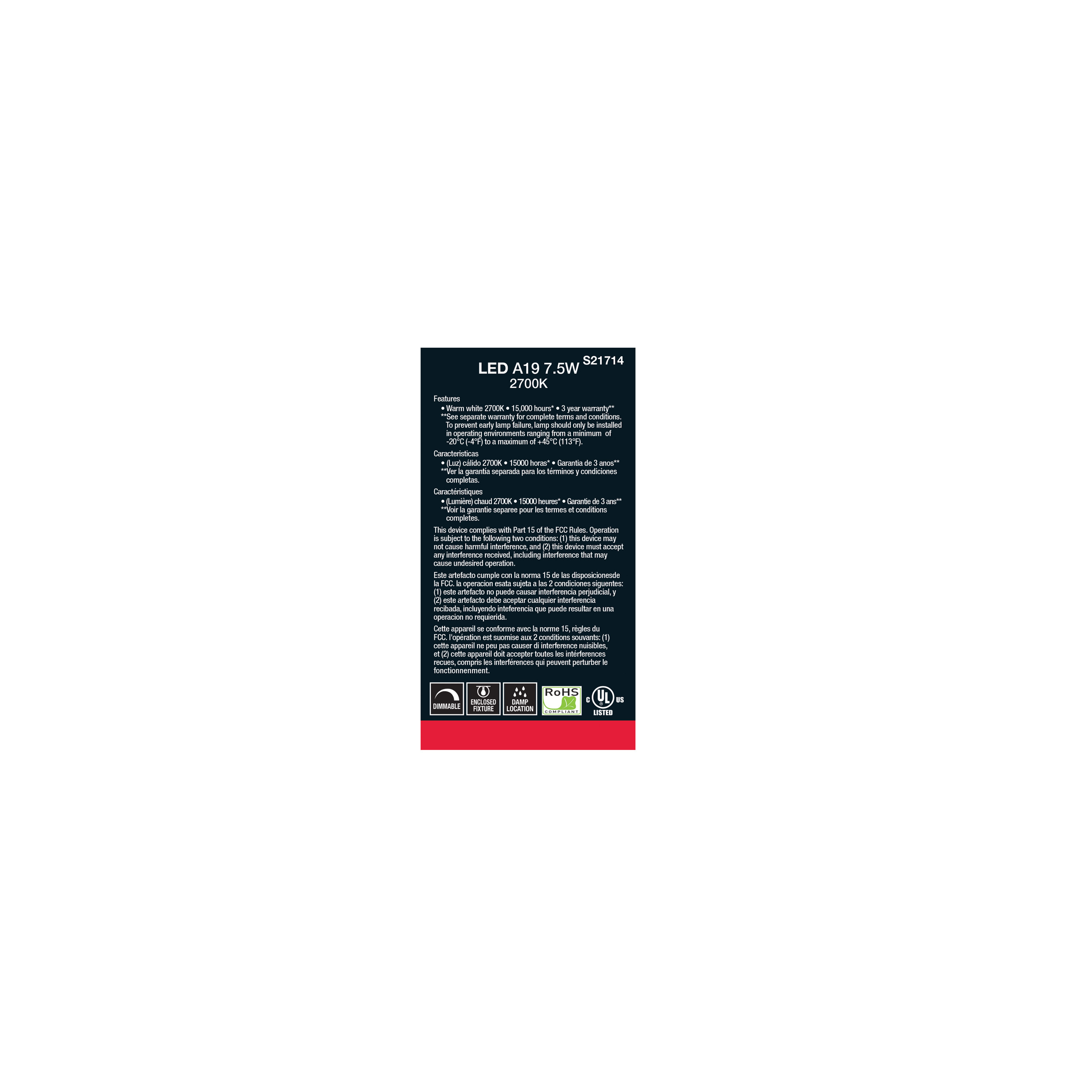 7.5A19/SW/LED/E26/27K/120V/4PK - S21714