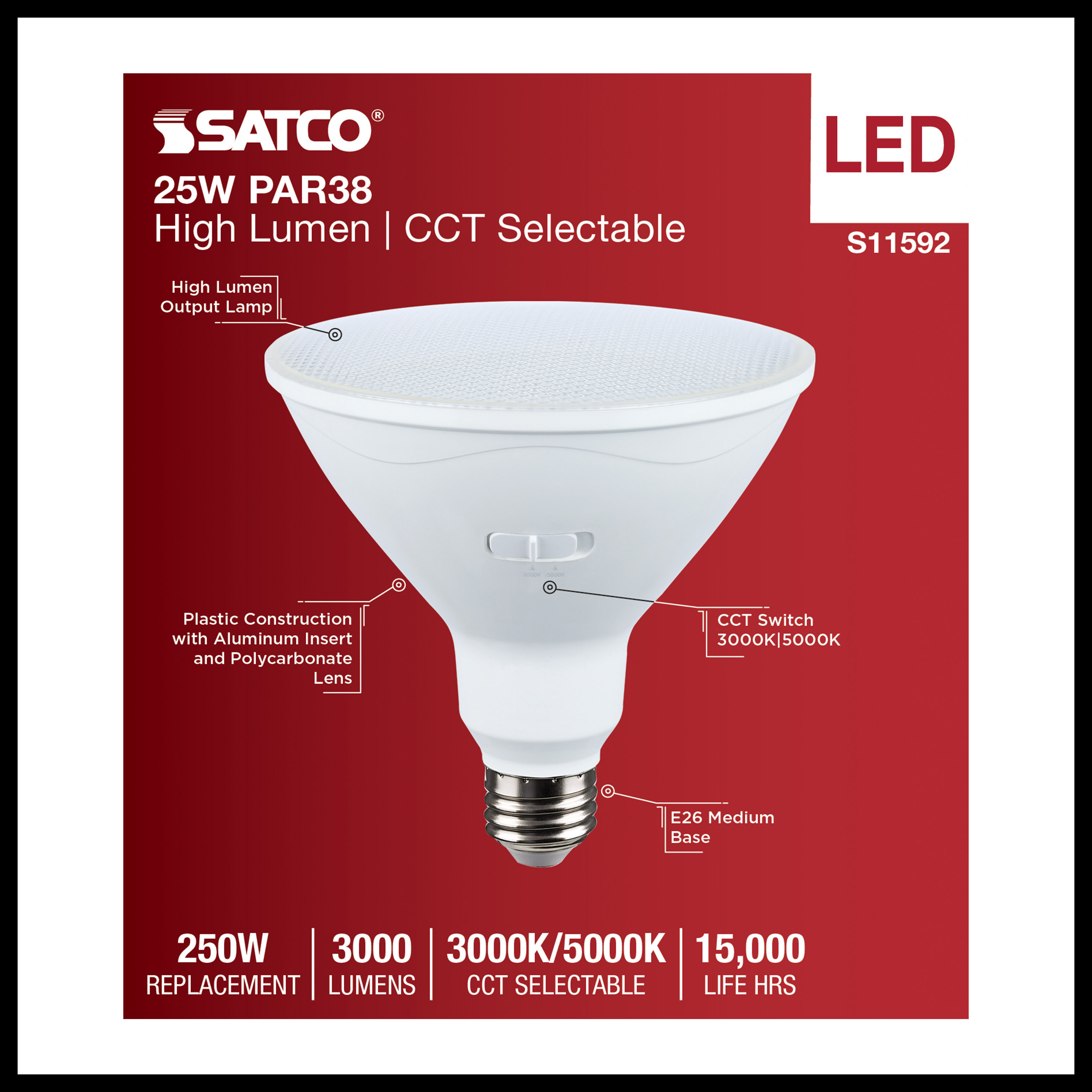25PAR38/LED/2CCT/FL40/120V - S11592