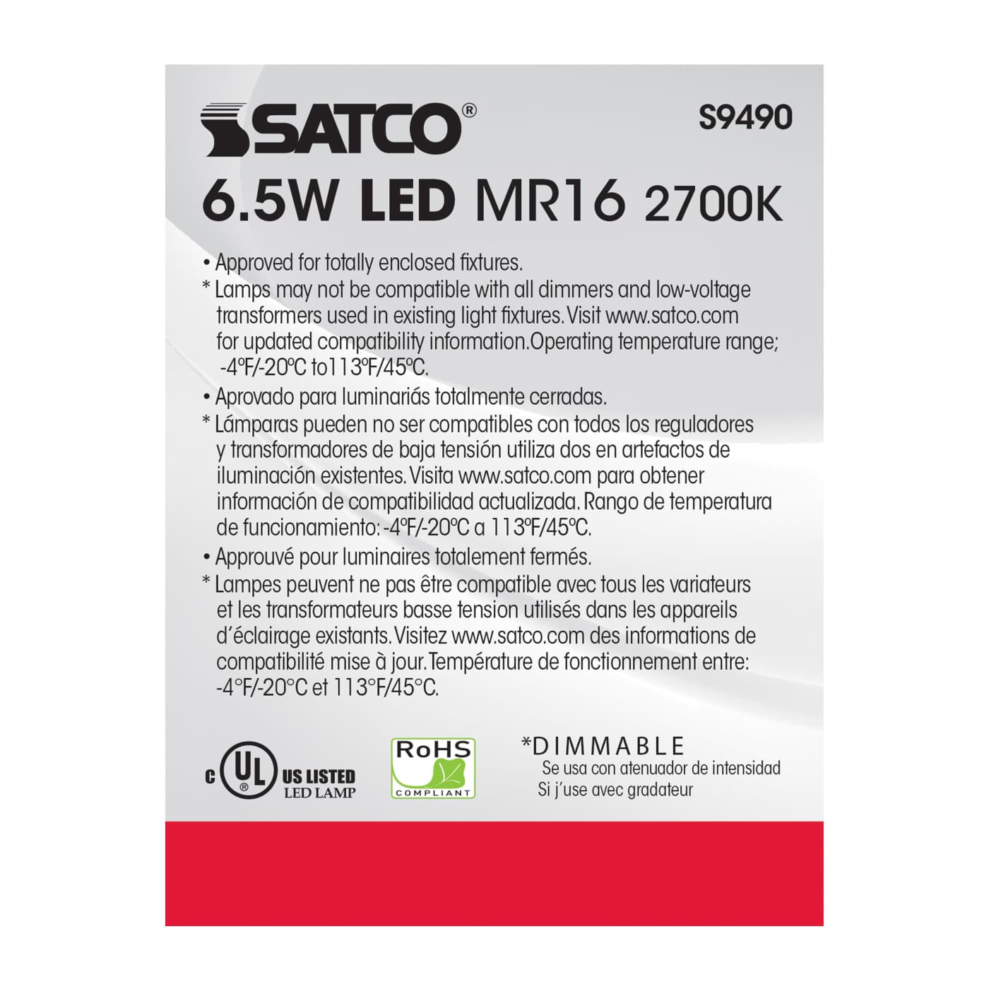 6.5MR16/LED/25'/27K/12V - S9490