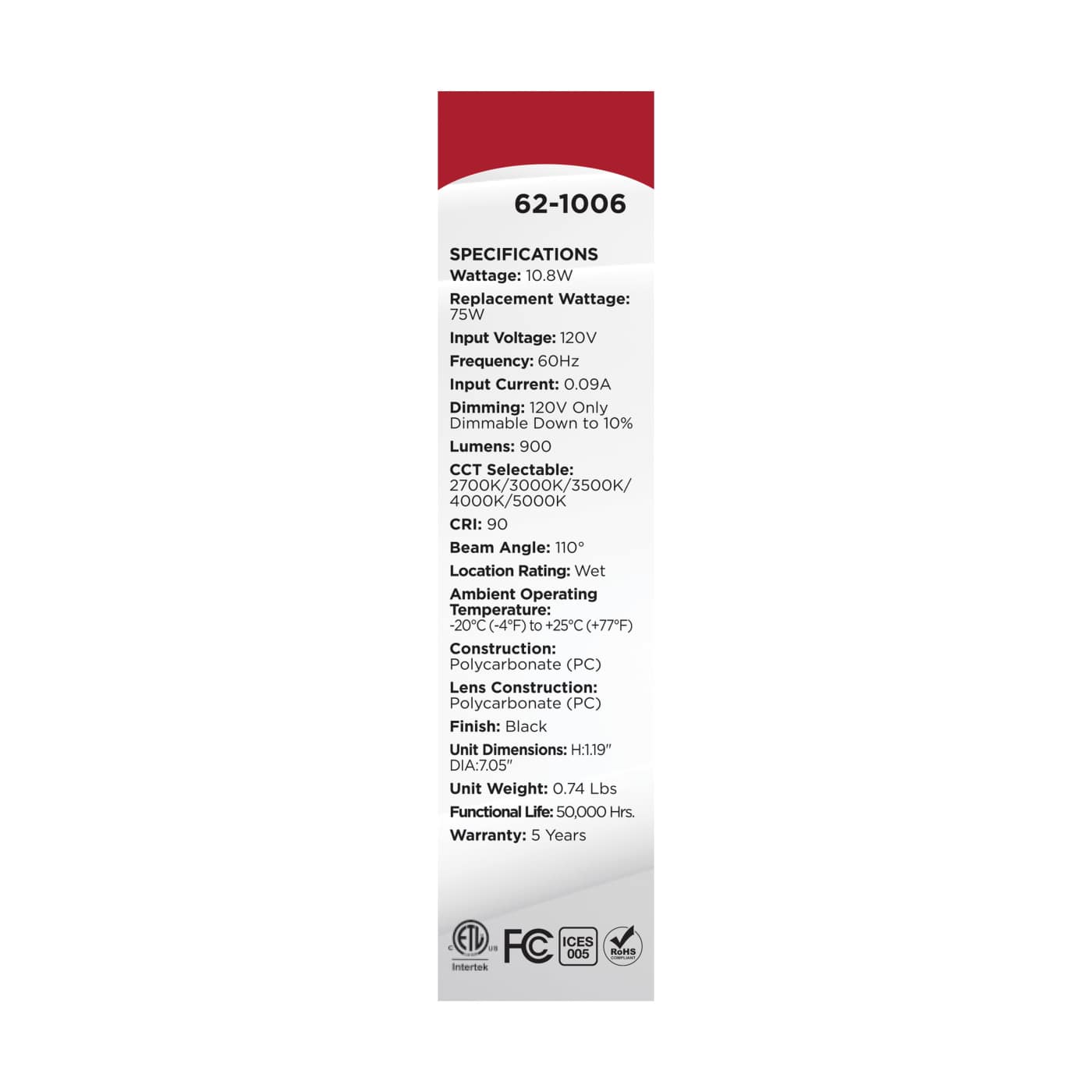 11W 7" 5CCT 120V BLK FIXTURE - 62-1006