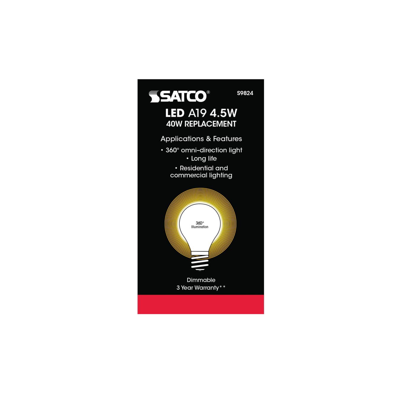 4.5A19/SW/LED/E26/27K/120V - S9824