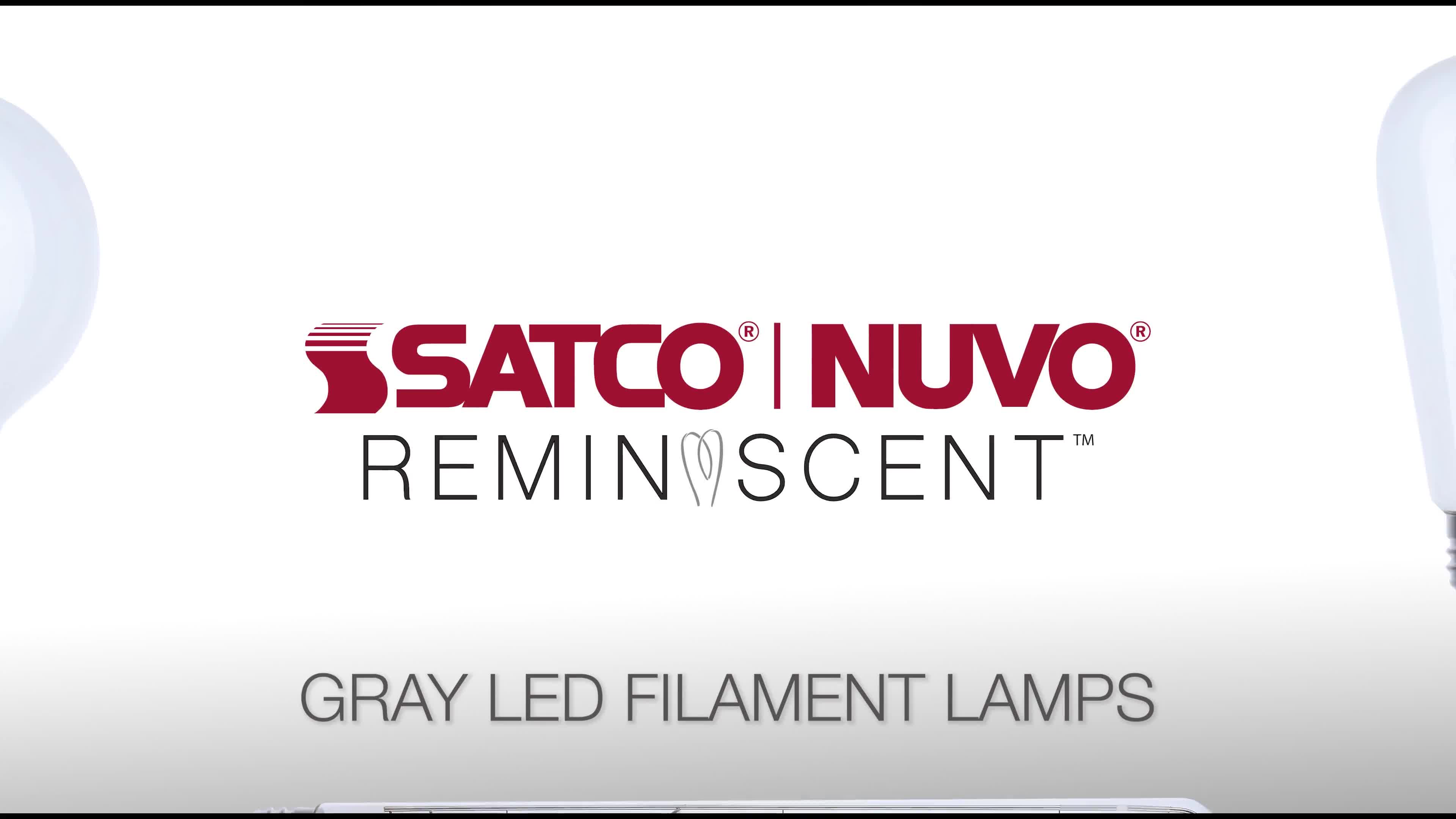 REMINISCENT - Gray LED Filament Lamps